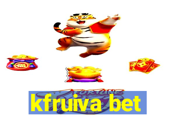 kfruiva bet